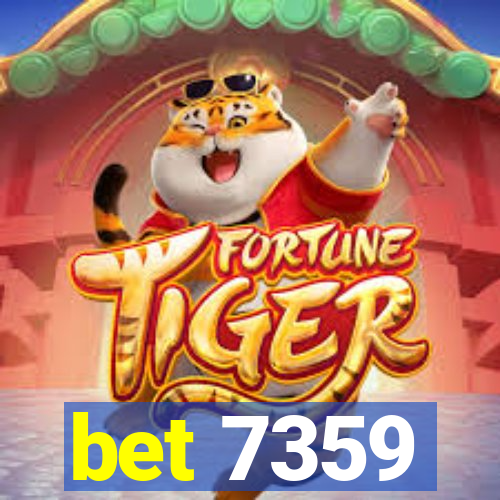 bet 7359